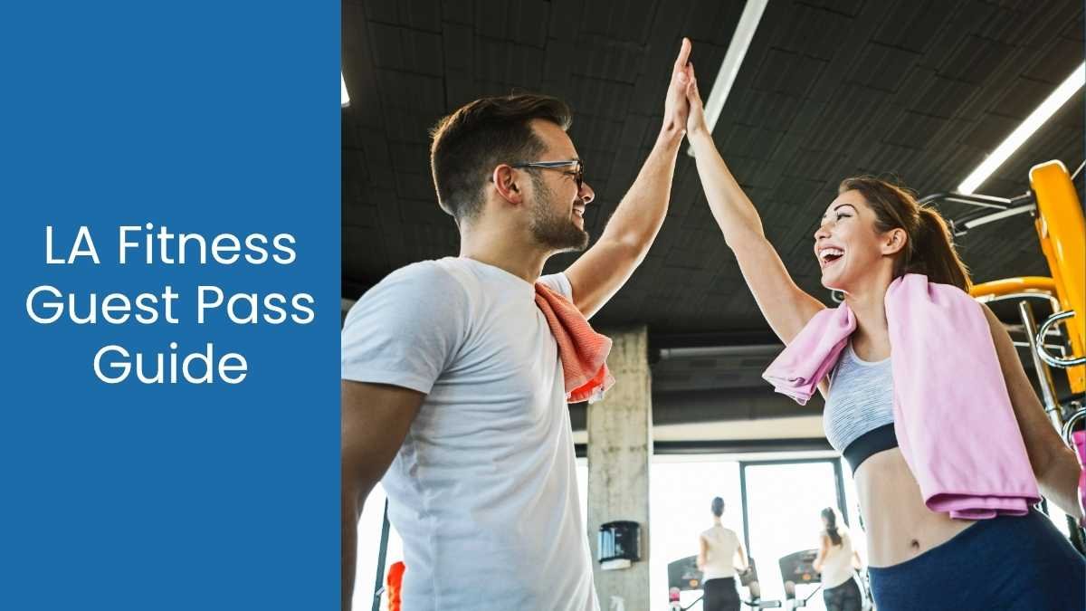 LA Fitness Guest Pass Guide