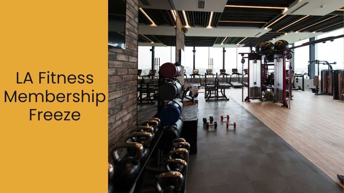 LA Fitness Membership Freeze