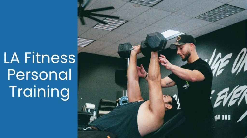 LA Fitness Personal Training Cost