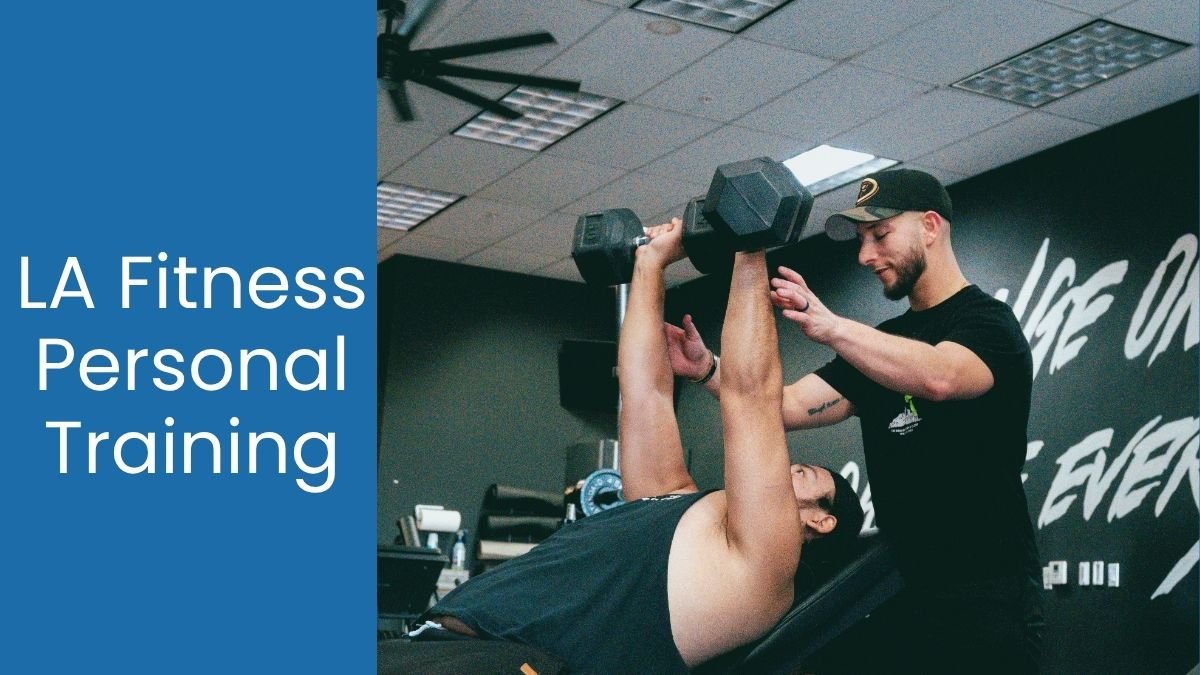 LA Fitness Personal Training Cost