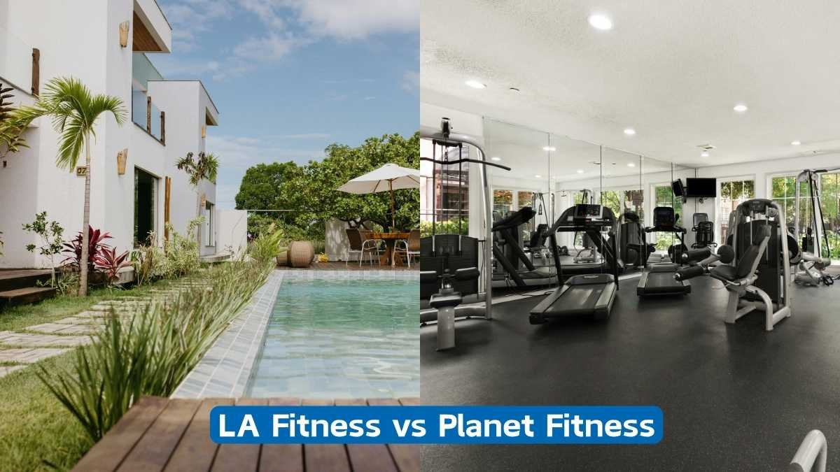 LA Fitness vs Planet Fitness
